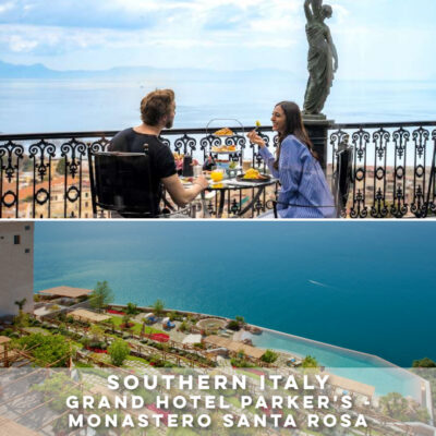 SOUTHERN ITALY - GRAND HOTEL PARKER'S - MONASTERO SANTA ROSA